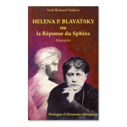 HELENA P. BLAVATSKY ou la Réponse du Sphinx